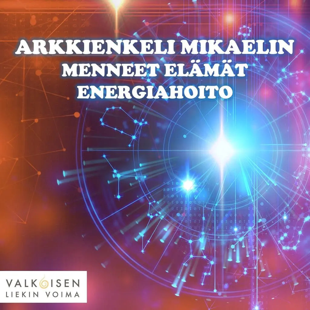 Arkkienkeli Mikaelin Menneiden Elämien energiahoito - Valkoisen Liekin Voima