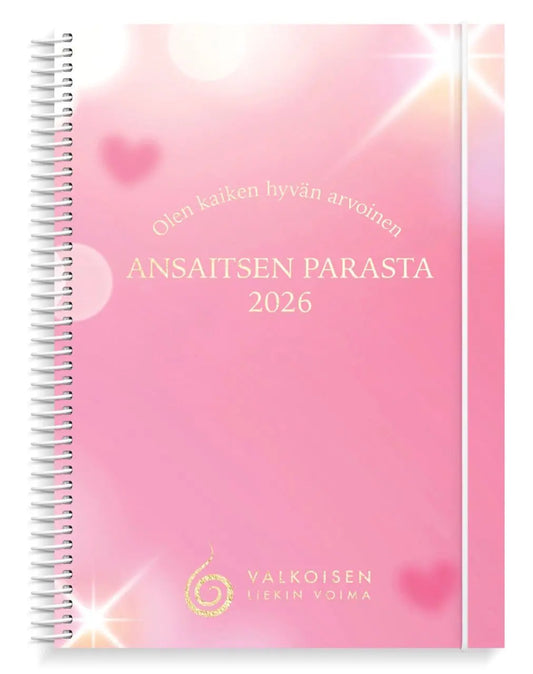 Valkoisen Liekin Voiman Affirmaatio - Kalenteri 2026 - Ansaitset parasta - Valkoisen Liekin Voima